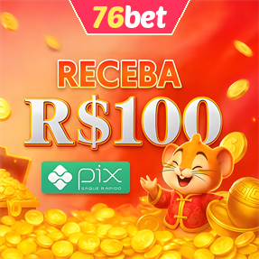 76bet Ganhe R$ 100,00 Gratis